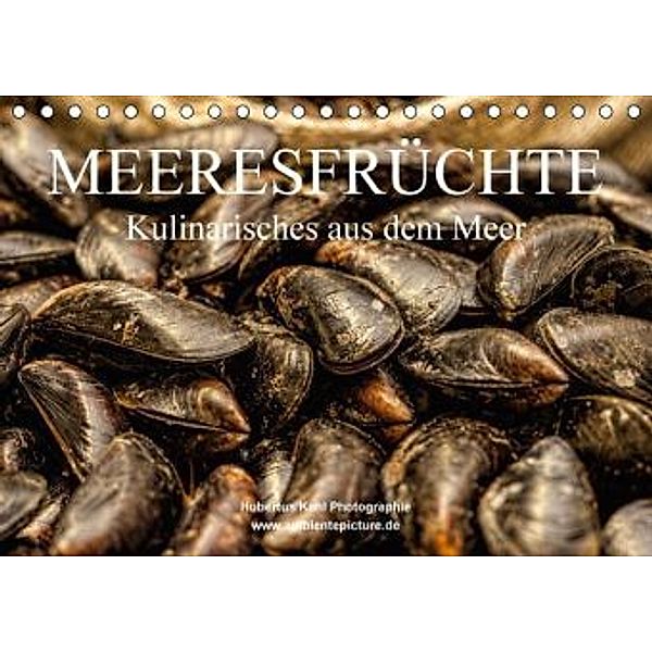 Meeresfrüchte (Tischkalender 2016 DIN A5 quer), Hubertus Kahl