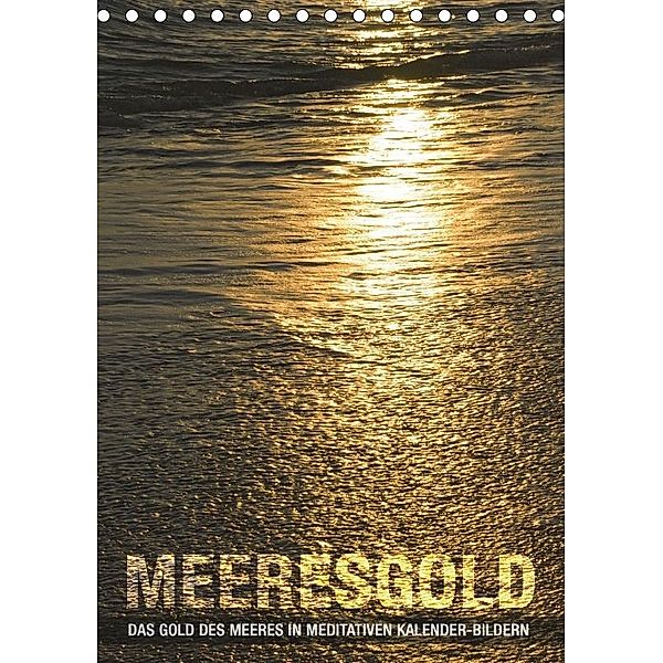 Meeresgold (Tischkalender 2017 DIN A5 hoch), Babette Reek