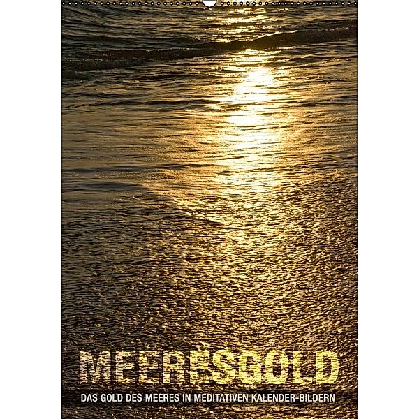 Meeresgold (Wandkalender 2014 DIN A2 hoch), Babette Reek