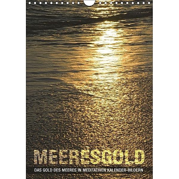 Meeresgold (Wandkalender 2017 DIN A4 hoch), Babette Reek