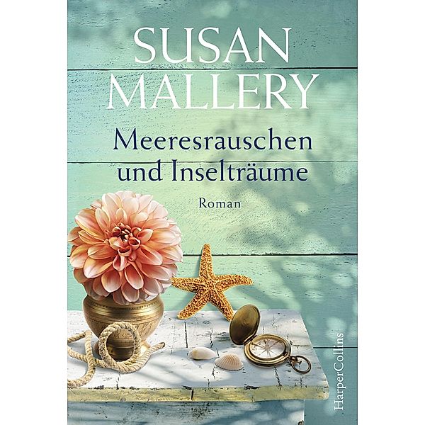 Meeresrauschen und Inselträume / Blackberry Island Bd.3, Susan Mallery