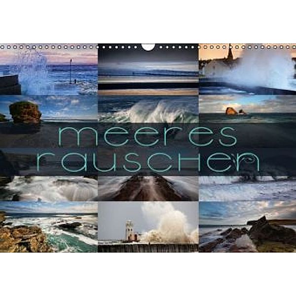 Meeresrauschen (Wandkalender 2015 DIN A3 quer), Martina Cross