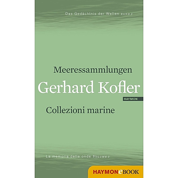 Meeressammlungen/Collezioni marine / 3, Gerhard Kofler