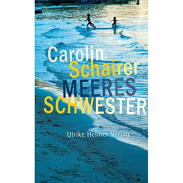 Meeresschwester, Carolin Schairer