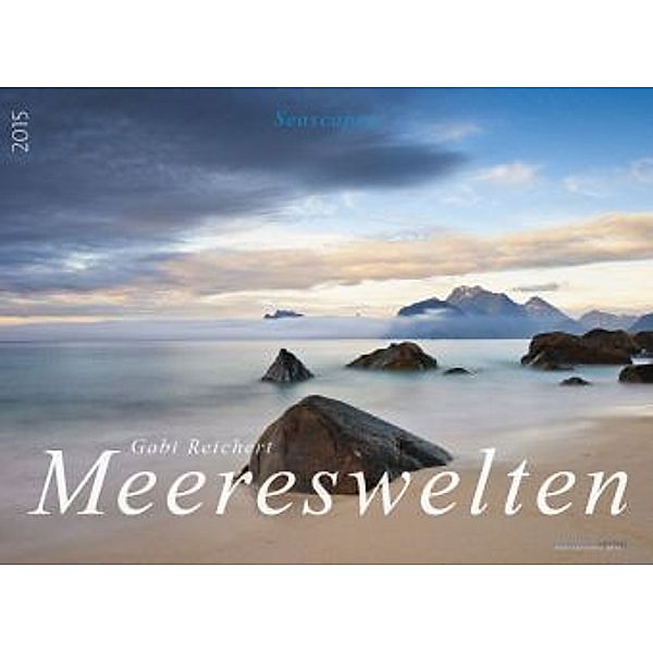 Meereswelten Premiumkalender 2015, Gabi Reichert