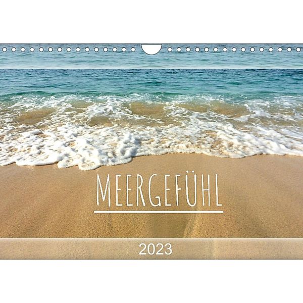 Meergefühl 2023 (Wandkalender 2023 DIN A4 quer), Susanne Fuchs