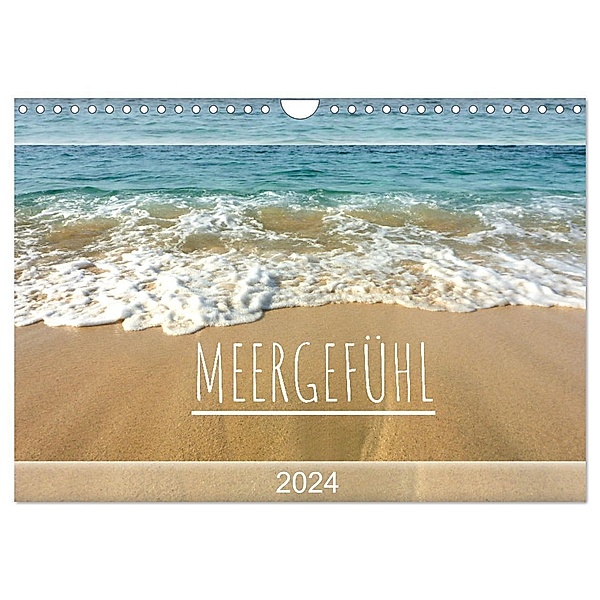 Meergefühl 2024 (Wandkalender 2024 DIN A4 quer), CALVENDO Monatskalender, Susanne Fuchs