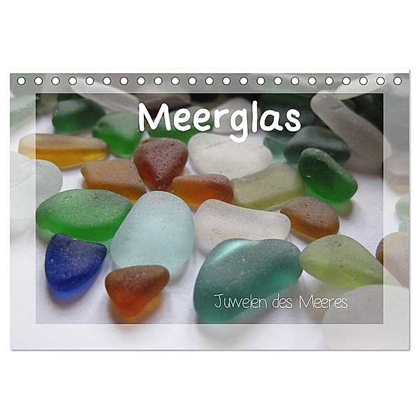 Meerglas - Juwelen der Meeres (Tischkalender 2024 DIN A5 quer), CALVENDO Monatskalender, Ann-Christin Wimber