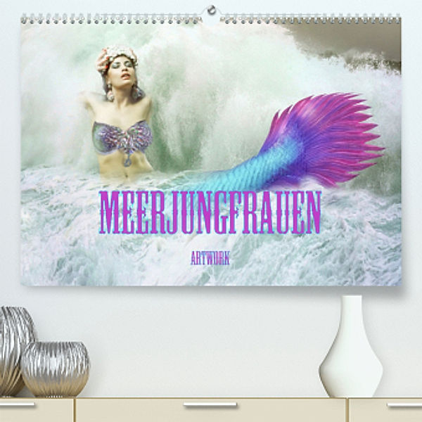 Meerjungfrauen - Artwork (Premium, hochwertiger DIN A2 Wandkalender 2022, Kunstdruck in Hochglanz), Liselotte Brunner-Klaus
