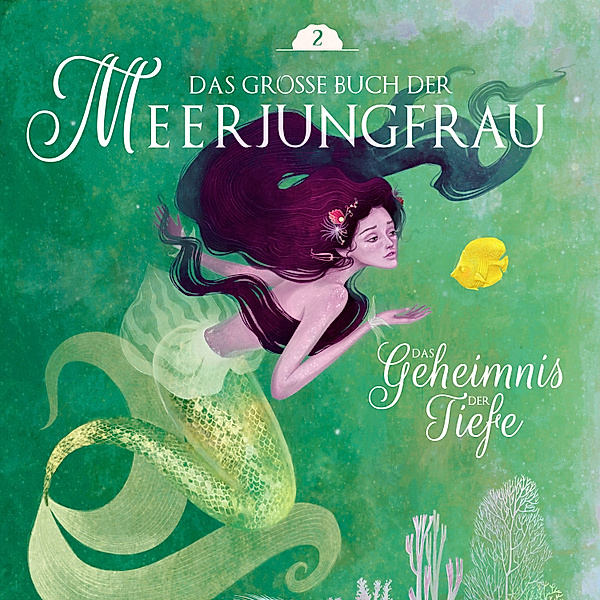 Meerjungfrauen - Das grosse Buch der Meerjungfrau 2, Märchen aus aller Welt