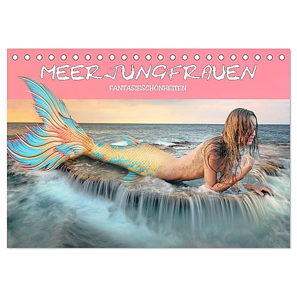 Meerjungfrauen - Fantasieschönheiten (Tischkalender 2024 DIN A5 quer), CALVENDO Monatskalender, Liselotte Brunner-Klaus