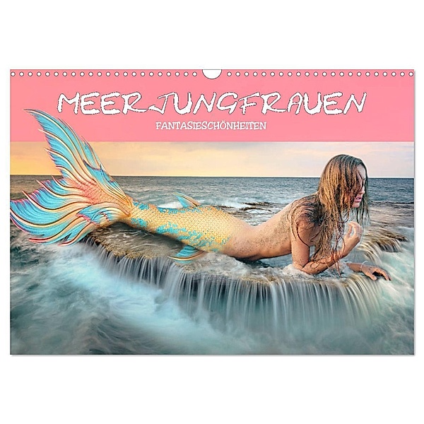 Meerjungfrauen - Fantasieschönheiten (Wandkalender 2024 DIN A3 quer), CALVENDO Monatskalender, Liselotte Brunner-Klaus