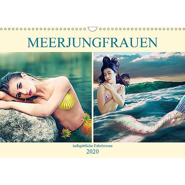 Meerjungfrauen - halbgöttliche Fabelwesen (Wandkalender 2020 DIN A3 quer), Liselotte Brunner-Klaus