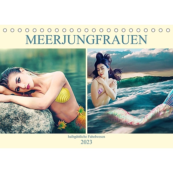 Meerjungfrauen - halbgöttliche Fabelwesen (Tischkalender 2023 DIN A5 quer), Liselotte Brunner-Klaus