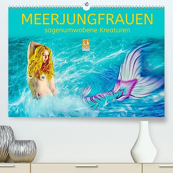 Meerjungfrauen - sagenumwobene Kreaturen (Premium, hochwertiger DIN A2 Wandkalender 2023, Kunstdruck in Hochglanz), Liselotte Brunner-Klaus