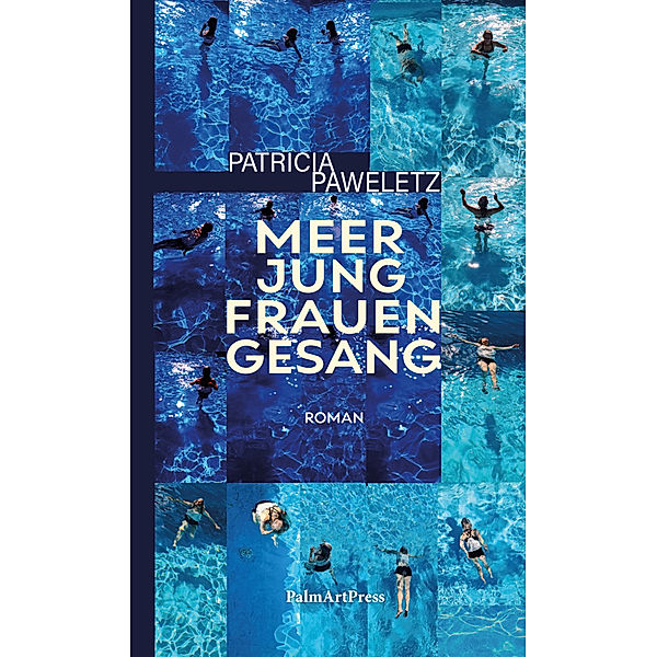 Meerjungfrauengesang, Patricia Paweletz