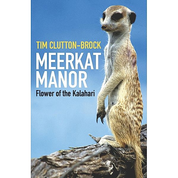 Meerkat Manor, Tim Clutton-Brock