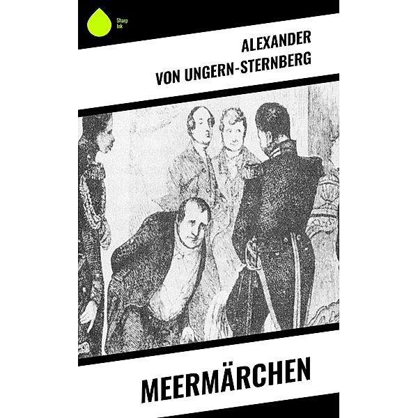 Meermärchen, Alexander von Ungern-Sternberg