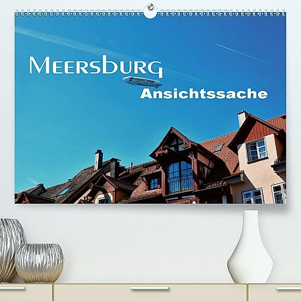 Meersburg - Ansichtssache (Premium-Kalender 2020 DIN A2 quer), Thomas Bartruff