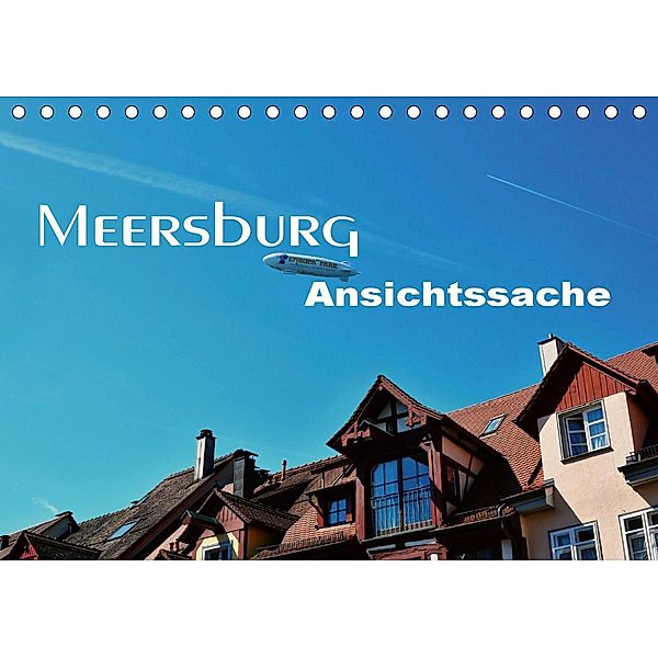 Meersburg - Ansichtssache (Tischkalender 2020 DIN A5 quer), Thomas Bartruff