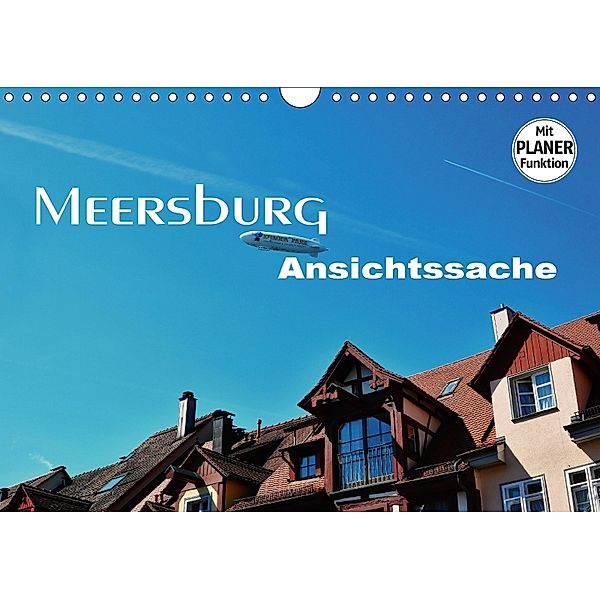 Meersburg - Ansichtssache (Wandkalender 2018 DIN A4 quer), Thomas Bartruff