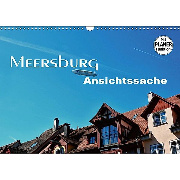 Meersburg - Ansichtssache (Wandkalender 2020 DIN A3 quer), Thomas Bartruff