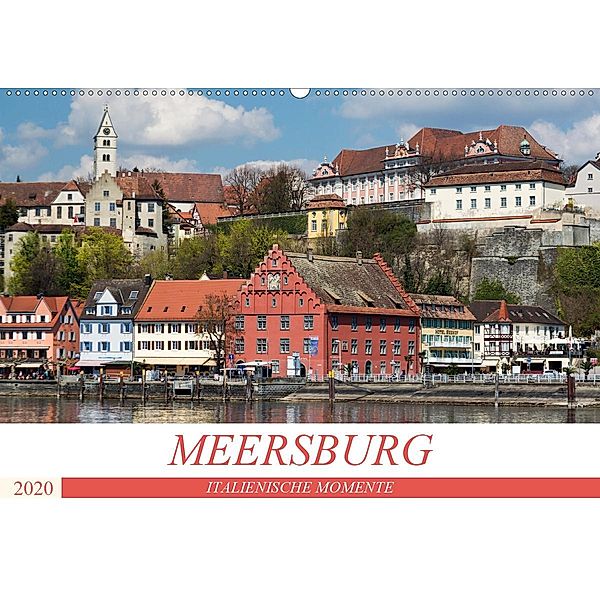 MEERSBURG - ITALIENISCHE MOMENTE (Wandkalender 2020 DIN A2 quer), U. Boettcher
