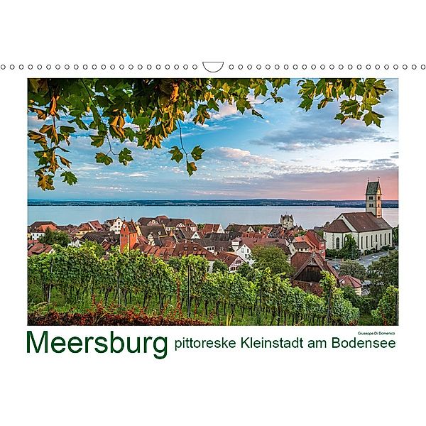 Meersburg - pittoreske Kleinstadt am Bodensee (Wandkalender 2021 DIN A3 quer), Giuseppe Di Domenico