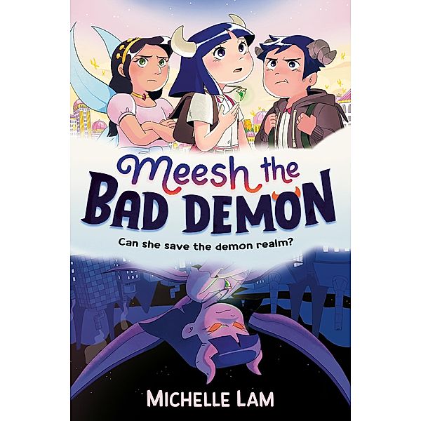 Meesh the Bad Demon, Michelle Lam