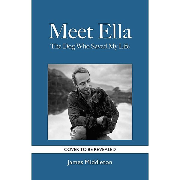 Meet Ella, James Middleton