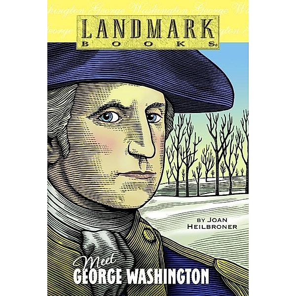 Meet George Washington / Landmark Books, Joan Heilbroner