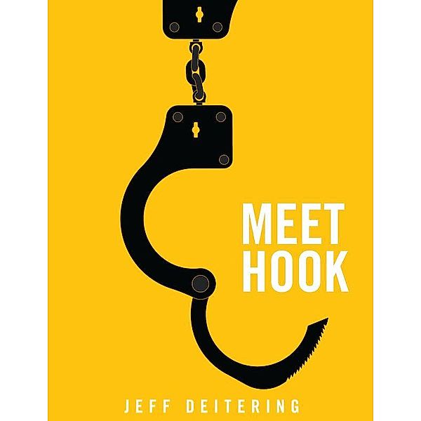 Meet Hook, Jeff Deitering