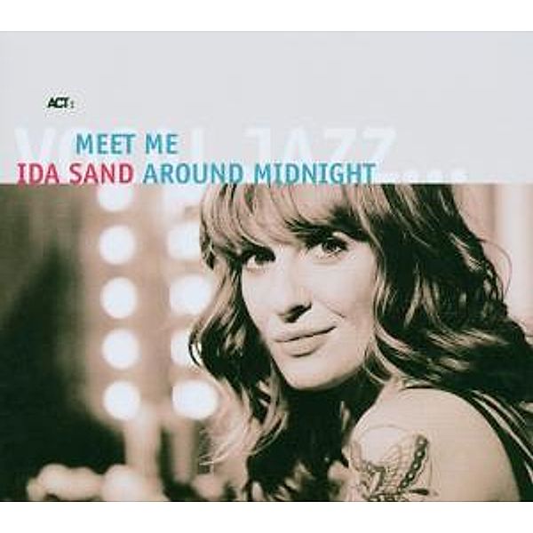 Meet Me Around Midnight, Ida Sand