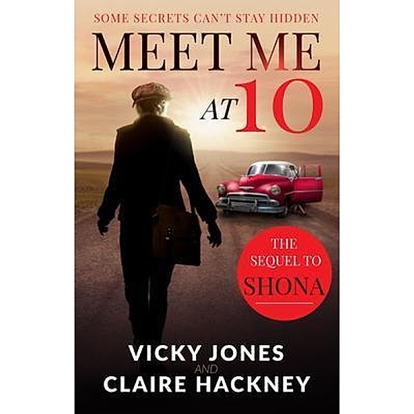 Meet Me At 10 / The Shona Jackson series Bd.2, Vicky Jones, Claire Hackney