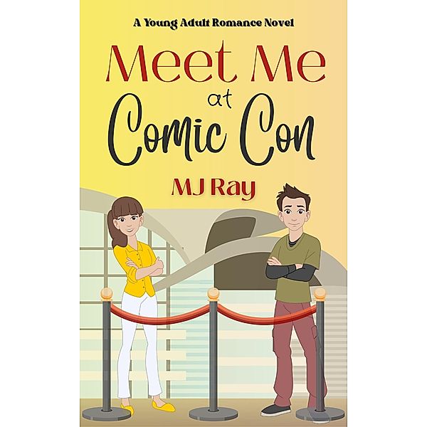 Meet Me at Comic Con (Arrowsmith High, #5) / Arrowsmith High, Mj Ray