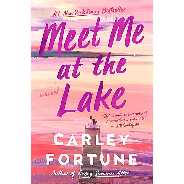 Meet Me at the Lake, Carley Fortune