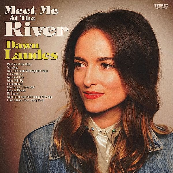 Meet Me At The River, Dawn Landes
