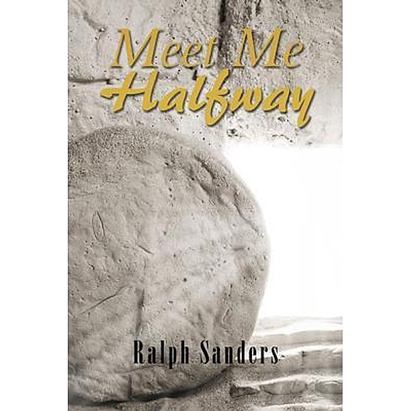Meet Me Halfway / Go To Publish, Ralph Sanders