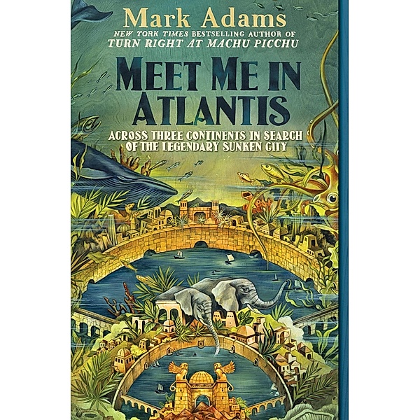 Meet Me in Atlantis, Mark Adams