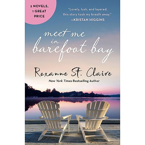Meet Me in Barefoot Bay / Barefoot Bay, Roxanne St. Claire