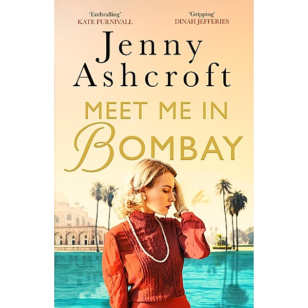 Meet Me in Bombay, Jenny Ashcroft