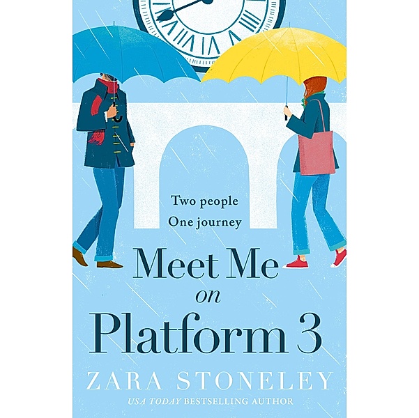 Meet Me on Platform 3 / The Zara Stoneley Romantic Comedy Collection Bd.9, Zara Stoneley