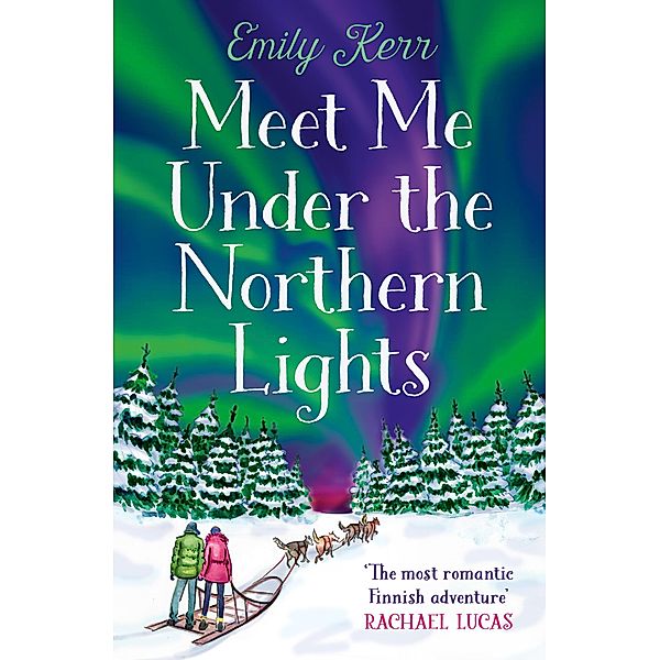 Meet Me Under the Northern Lights, Emily Kerr