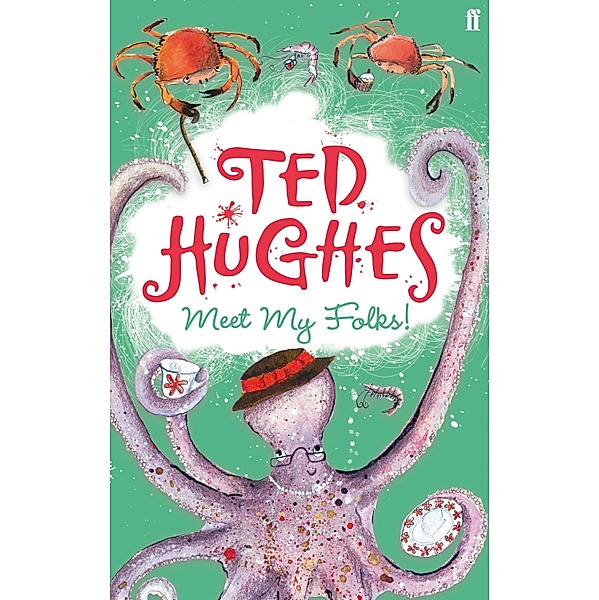 Meet My Folks!, Ted Hughes