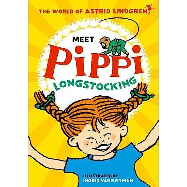 Meet Pippi Longstocking, Astrid Lindgren