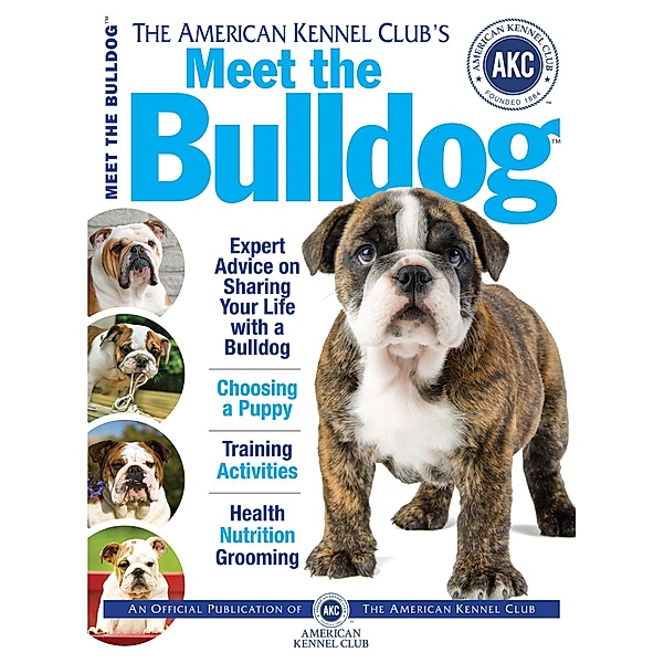 Meet the Bulldog / AKC Meet the Breed Series, Dog Fancy Magazine