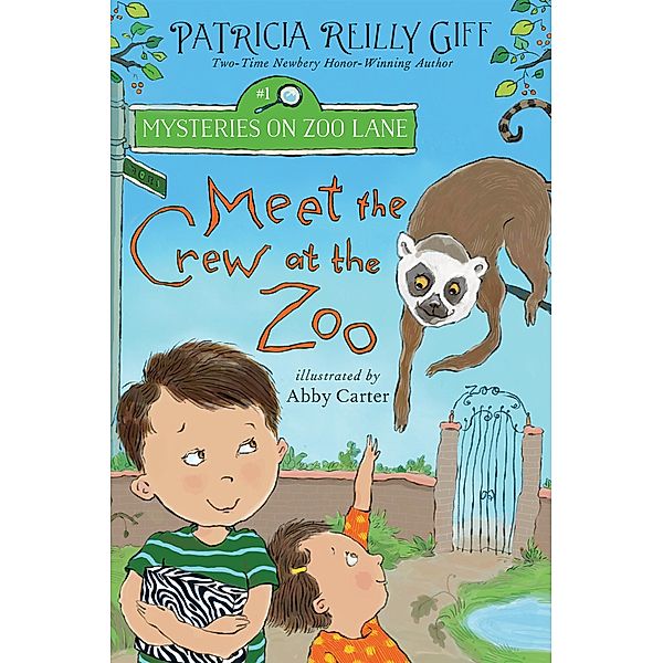 Meet the Crew at the Zoo / Mysteries on Zoo Lane Bd.1, Patricia Reilly Giff