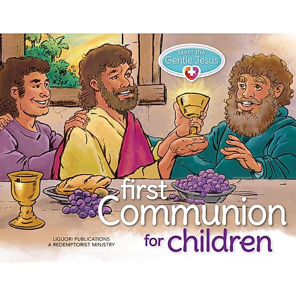 Meet the Gentle Jesus, First Communion, Redemptorist Pastoral Publication