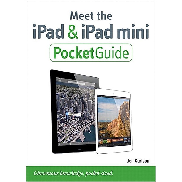 Meet the iPad and iPad mini, Jeff Carlson