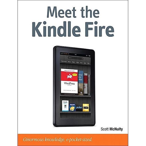 Meet the Kindle Fire, Scott McNulty